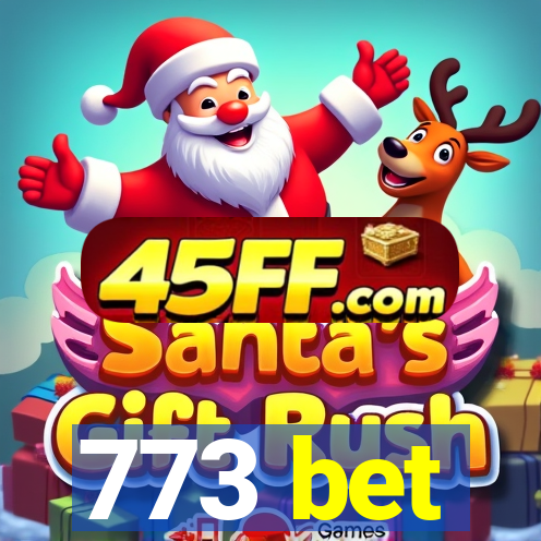 773 bet